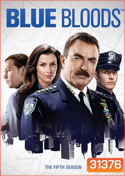 The Blue Bloods Season 5 บลูบลัดส์ สายเลือดผู้พิทักษ์ ปี 5 (22 ตอนจบ)