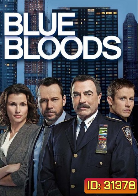 The Blue Bloods Season 7 บลูบลัดส์ สายเลือดผู้พิทักษ์ ปี 7 (22 ตอนจบ)