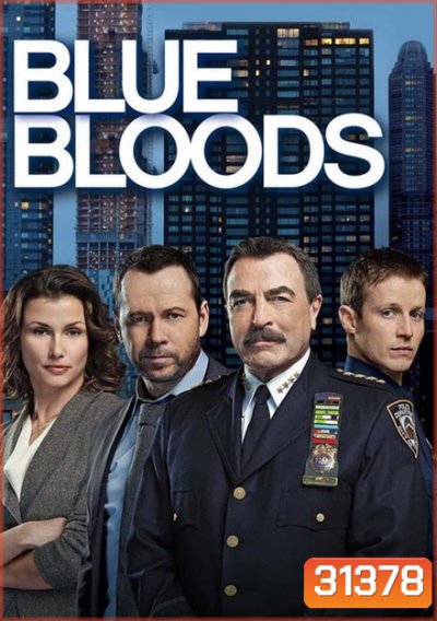 The Blue Bloods Season 7 บลูบลัดส์ สายเลือดผู้พิทักษ์ ปี 7 (22 ตอนจบ)