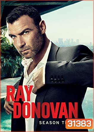 Ray Donovan Season 3 ( 12 ตอนจบ )
