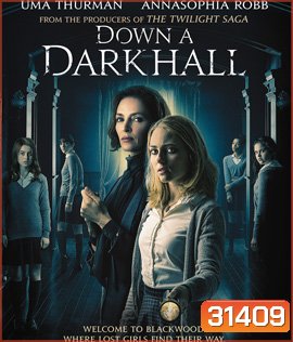 Down a Dark Hall (2018) โรงเรียนปีศาจ