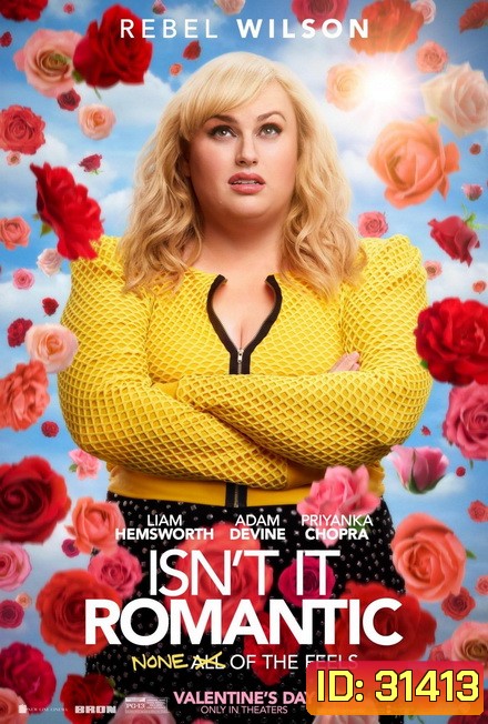 Isn't It Romantic (2019)