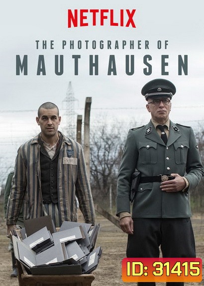 The Photographer of Mauthausen (2018) ช่างภาพค่ายนรก