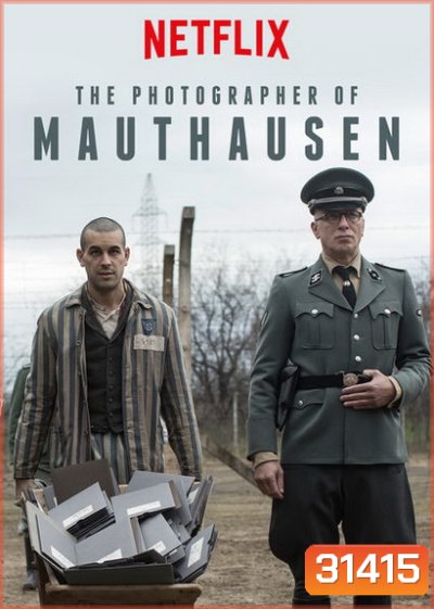 The Photographer of Mauthausen (2018) ช่างภาพค่ายนรก