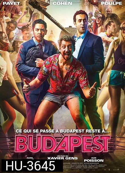 BUDAPEST บูดาเปสต์ ปาร์ตี้ซ่าอำลาโสด