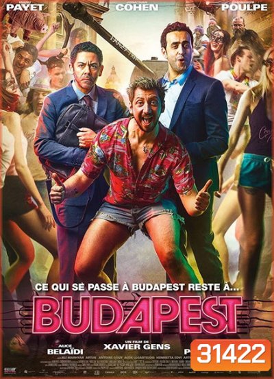 BUDAPEST บูดาเปสต์ ปาร์ตี้ซ่าอำลาโสด