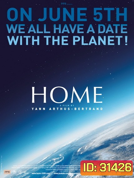 HOME (2009) โฮม เปิดหน้าต่างโลก