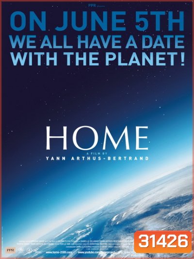 HOME (2009) โฮม เปิดหน้าต่างโลก