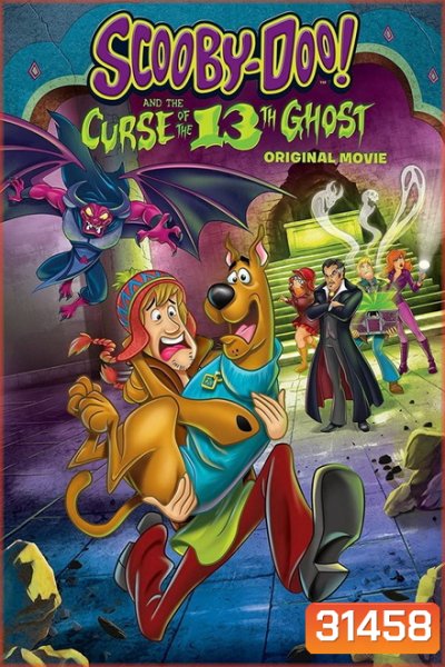 Scooby-Doo! and the Curse of the 13th Ghost (2019) สคูบี้-ดู กับ 13 ผีคดีกุ๊ก ๆ กู๋