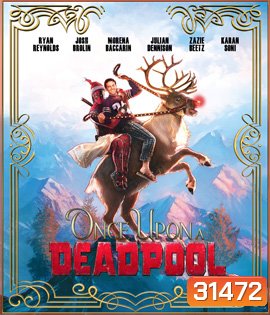 Once Upon a Deadpool (2018)