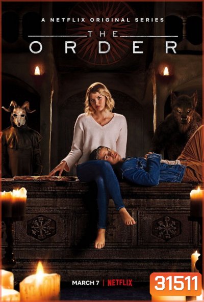 The Order Season 1 ภาคีมิติลับ ( 10 ตอนจบ )