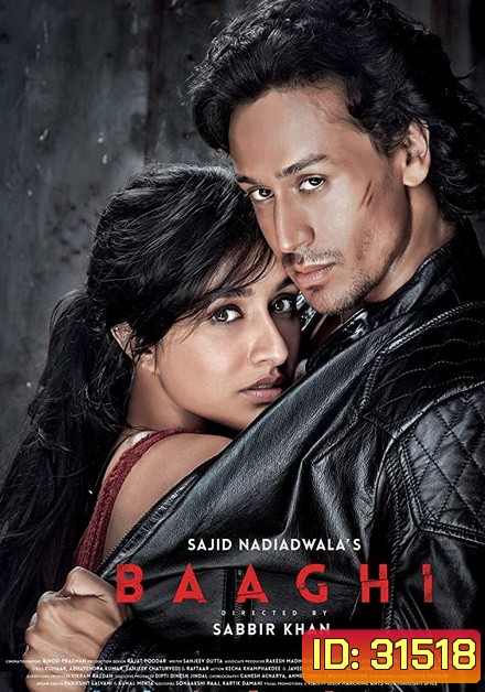 Baaghi (2016) บากิ ยอดคนสุดกระห่ำ (ภาพจะมีสั่นๆ เป็นที่ต้นฉบับนะครับ)