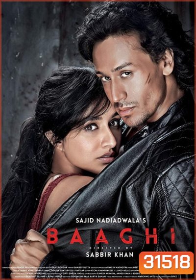 Baaghi (2016) บากิ ยอดคนสุดกระห่ำ (ภาพจะมีสั่นๆ เป็นที่ต้นฉบับนะครับ)
