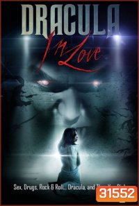 Dracula in Love [2018] UNRATED ฉบับเต็มไม่ตัดไม่เซ็นเซอร์ 20+
