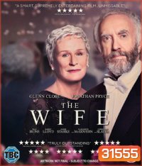 The Wife (2017) เมียโลกไม่จำ