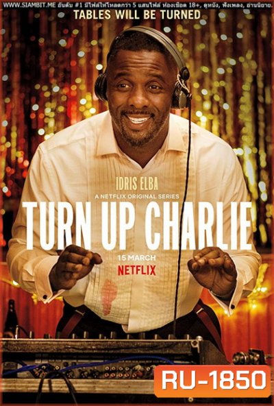Turn up Charlie Season 1