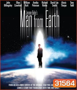 The Man from Earth (2007) คนอมตะฝ่าหมื่นปี