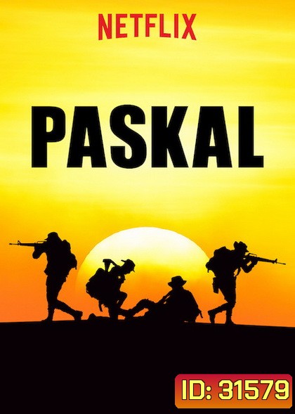 Paskal (2018) ปาสกัล หน่วยพิฆาตทะเลโหด