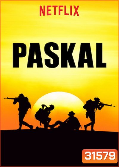 Paskal (2018) ปาสกัล หน่วยพิฆาตทะเลโหด