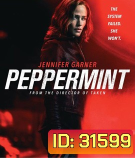 Peppermint (2018) นางฟ้าห่ากระสุน