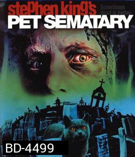 Pet Sematary (1989) กลับมาจากป่าช้า