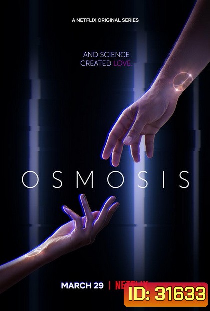 Osmosis SEASON 1 ( 8 ตอนจบ )