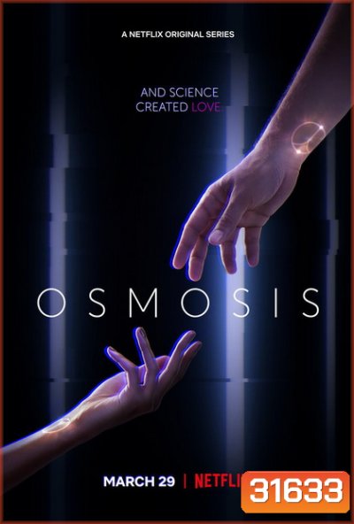 Osmosis SEASON 1 ( 8 ตอนจบ )