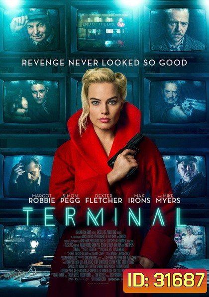 Terminal (2018) เธอล่อ จ้องฆ่า