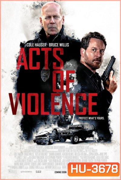 Acts of Violence (2018) คนอึดล่าเดือด