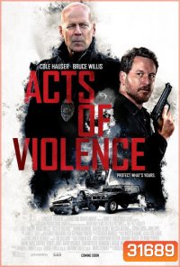 Acts of Violence (2018) คนอึดล่าเดือด