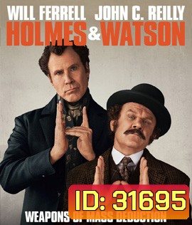 Holmes & Watson (2018) โฮล์ม และ วัตสัน