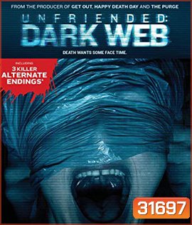 Unfriended: Dark Web (2018)