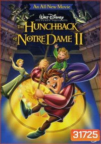 The Hunchback of Notre Dame II (2002) เจ้าค่อมแห่งนอธเตอร์ดาม ภาค 2