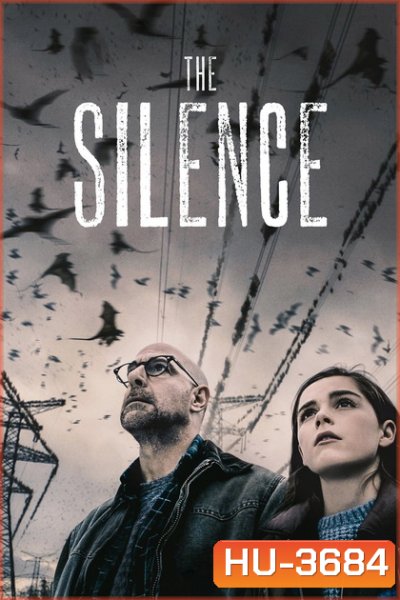 The Silence (2019) เงียบให้รอด