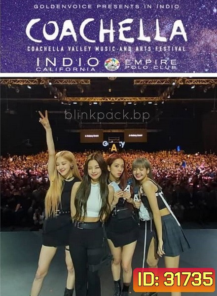 BLACKPINK COACHELLA 2019 [13/04/2562]