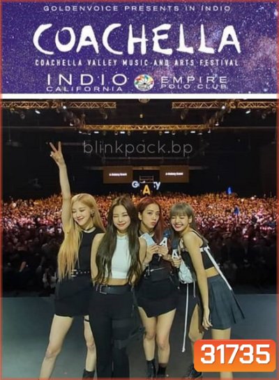 BLACKPINK COACHELLA 2019 [13/04/2562]