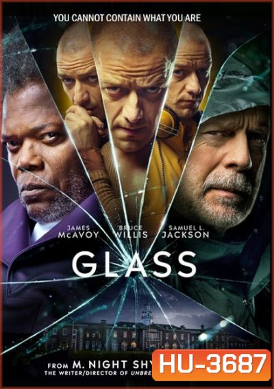 Glass (2019) คนเหนือมนุษย์