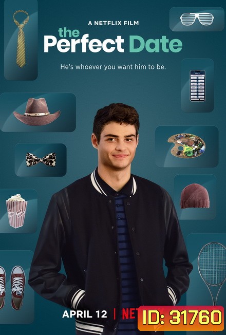 The Perfect Date 2019 ผู้ชายขายรัก