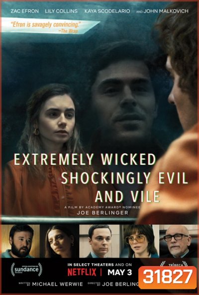 Extremely Wicked Shockingly Evil.and Vile 2019