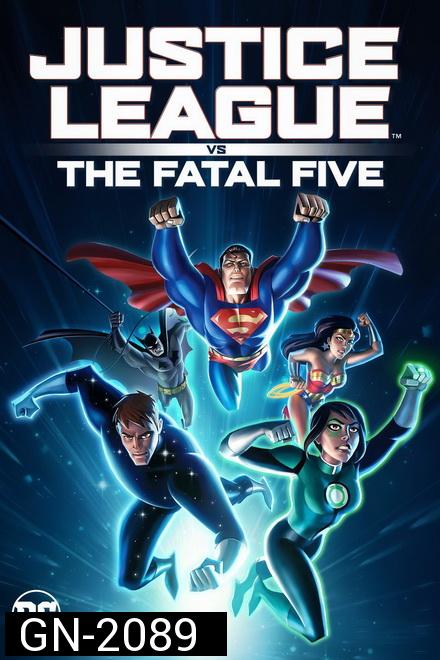Justice League vs the Fatal Five (2019) จัสติซ ลีก ปะทะ 5 อสูรกายเฟทอล ไฟว์