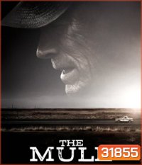 The Mule (2018) เดอะ มิวล์