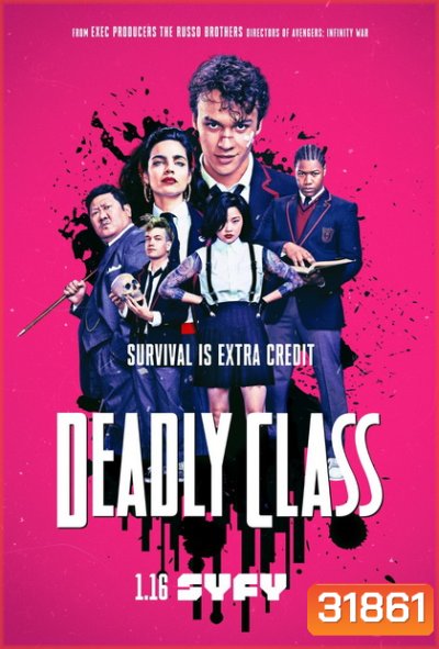 Deadly Class Season 1 คลาส สอน ฆ่า ( Ep.01-10 จบ ) ซีรีส์ Action Thriller จากผกก. Avengers