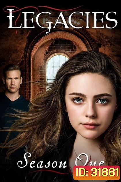 Legacies Season 1 [ 16 ตอนจบ ]