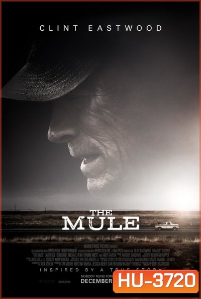 The Mule (2018) เดอะ มิวล์