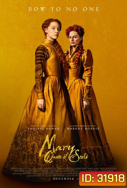 Mary Queen of Scots (2018) แมรี่ ราชินีแห่งสกอตส์