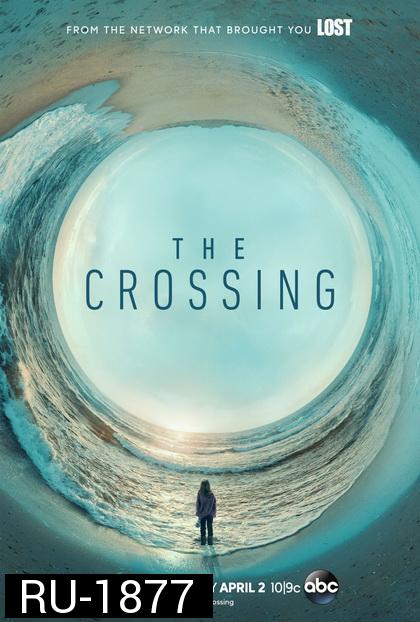 The Crossing  ข้ามมิติฝ่าเส้นตาย ( ตอนที่ 1-11 จบ )