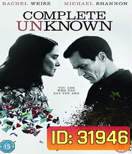Complete Unknown (2016)