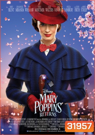 Mary Poppins Returns (2018) แมรี่ ป๊อบปิ้นส์