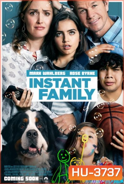 Instant Family (2018) ครอบครัวปุ๊บปั๊บ