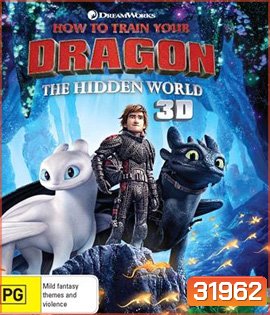 How to Train Your Dragon: The Hidden World (2019) อภินิหารไวกิ้งพิชิตมังกร 3 (3D)